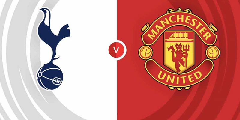 Nhận định trận đấu Tottenham vs Manchester United cùng các chuyên gia